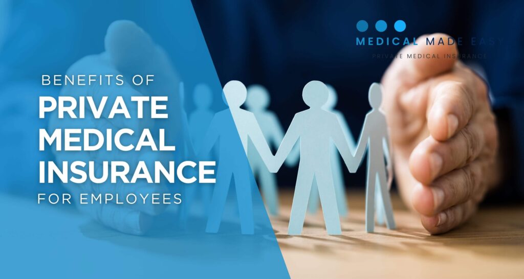 benefits of private medical insurance for employees - blog