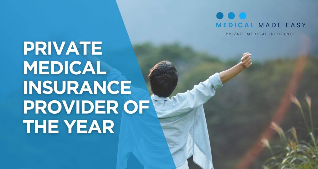 Private medical insurance provider of the year - blog