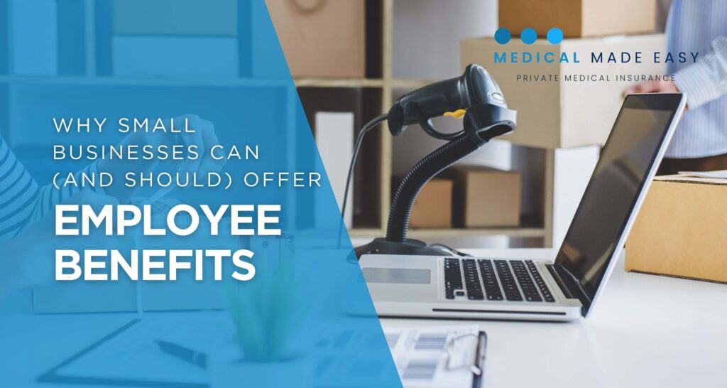 Why Small Businesses Can (and Should) Offer Employee Benefits - blog