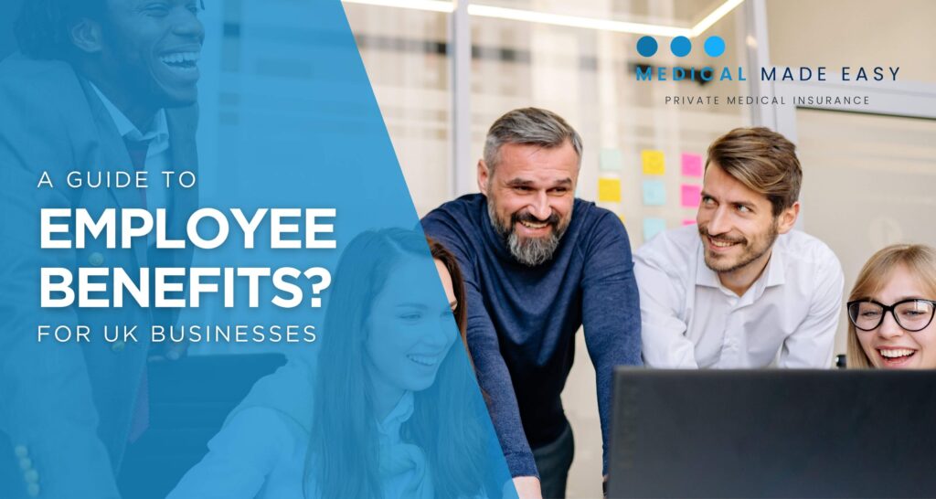 A Guide to Employee Benefits for UK Businesses - blog